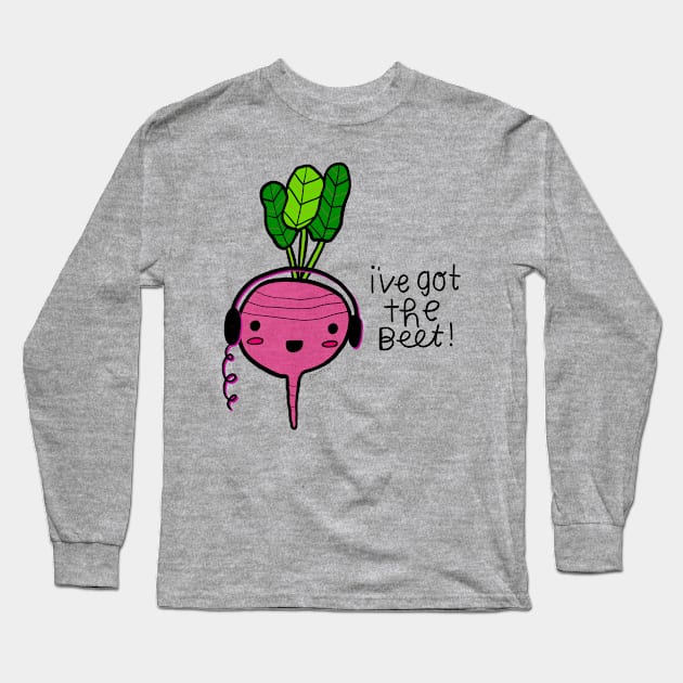 You got the BEAT! Long Sleeve T-Shirt by RainyDayDiaries